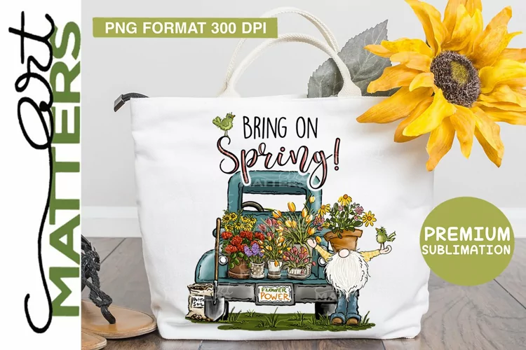 Bring on Spring! Gnome Vintage Truck - 300 DPI - Sublimation