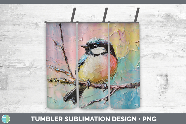 BS01 Thick Paint Chickadee Tumbler Sublimation 20 oz Skinny