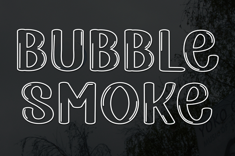 Bubble Smoke