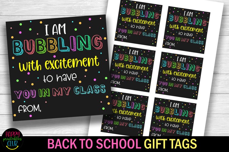 I Am Bubbling With Excitement I Back to School Gift Tags