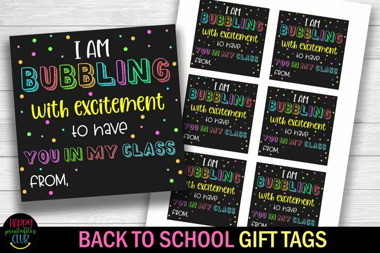 I Am Bubbling With Excitement I Back to School Gift Tags