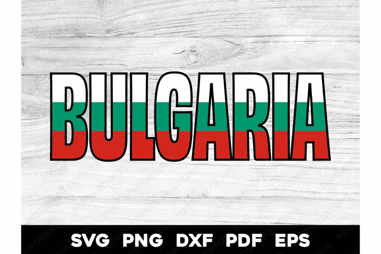 Bulgaria Country Flag Name Design SVG PNG DXF EPS PDF