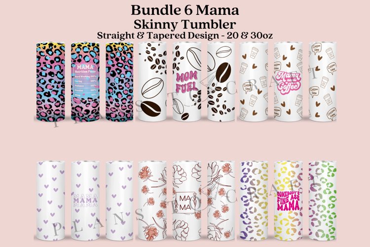 Bundle 6 Mothers Day Mama Skinny Tumbler Sublimation Wrap