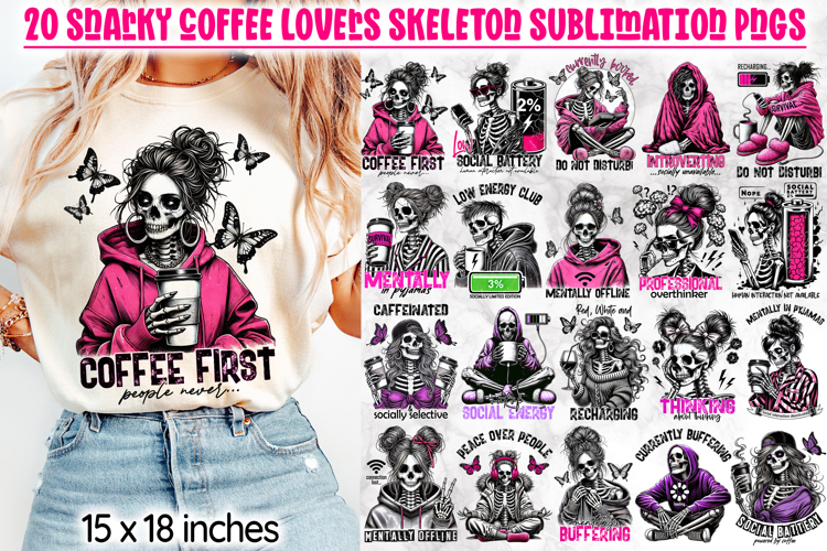 Snarky Skeleton Sublimation Bundle, Coffee Lover Quotes