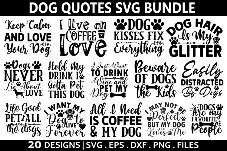 Dog Quotes SVG Bundle - Dog T-shirt Design