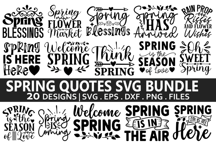 Spring Quotes SVG Bundle - Spring T-Shirt Design