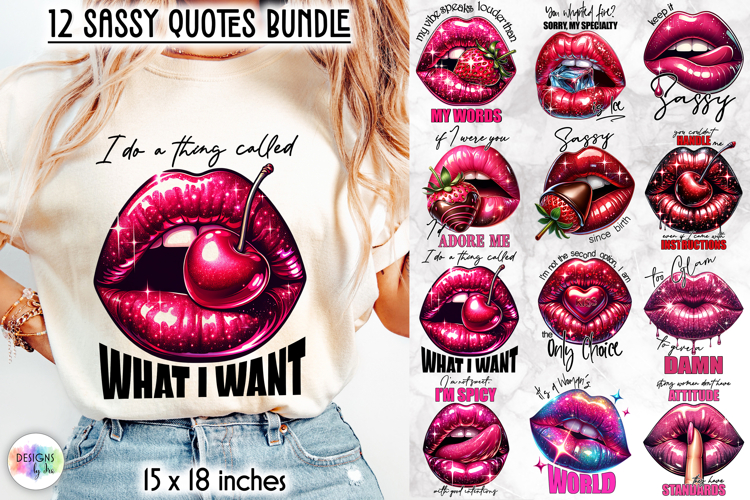 Sassy Lips Quote Sublimation Bundle, Bold Pink Lips PNG
