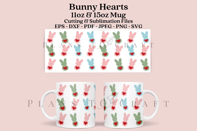 Bunny Hearts 11 15oz Coffee Mug SVG Cut   Sublimation