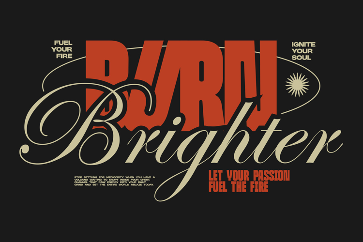 Burn Brighter Urban Typography Quotes T-shirt Design