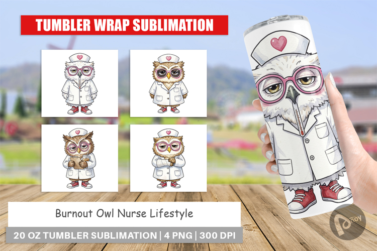 Burnout Owl Nurse Lifestyle Tumbler