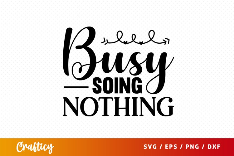 Busy doing nothing SVG (2926090)