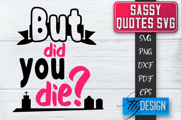 Sassy Quotes Design | Sassy SVG | Sarcastic Quotes SVG v.1