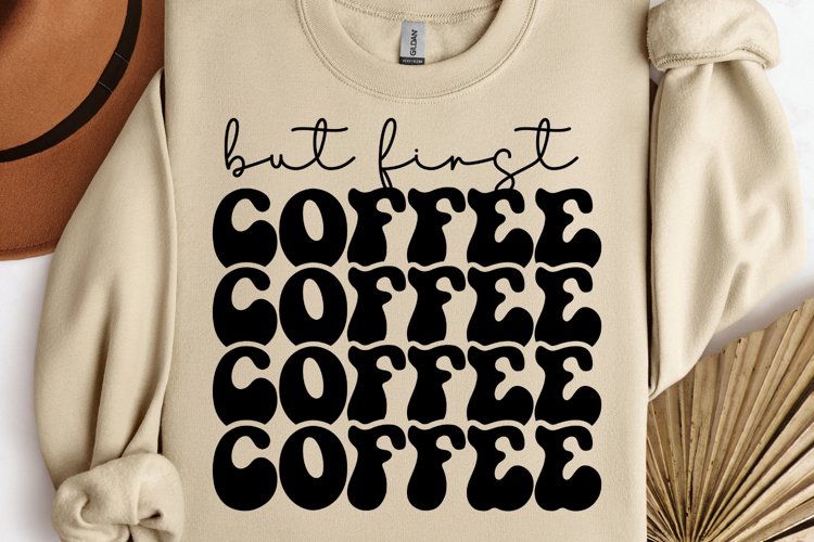 But first coffee SVG, Retro Coffee SVG