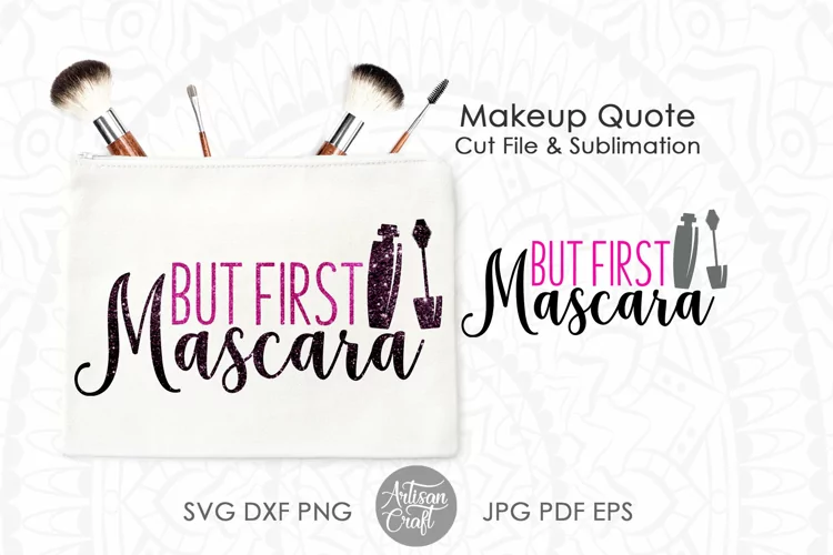 But first mascara SVG cut file and sublimation PNG