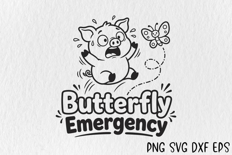 Butterfly Emergency SVG, Cute Pig PNG, Funny Piglet Cut File