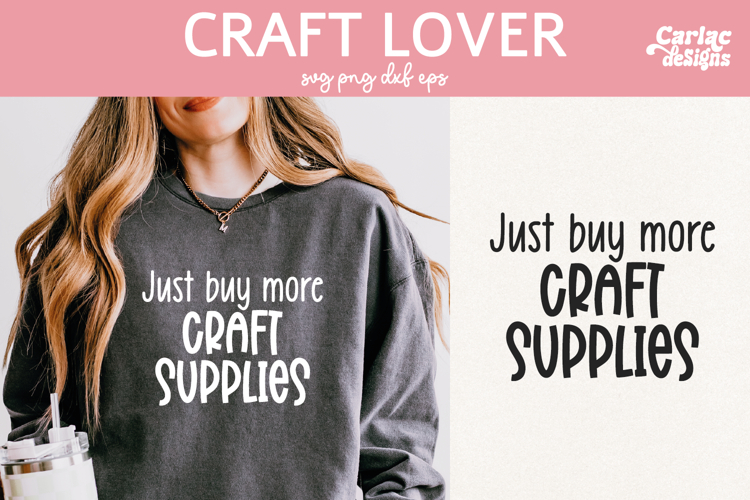 Funny Crafting SVG, Buy More Craft Supplies