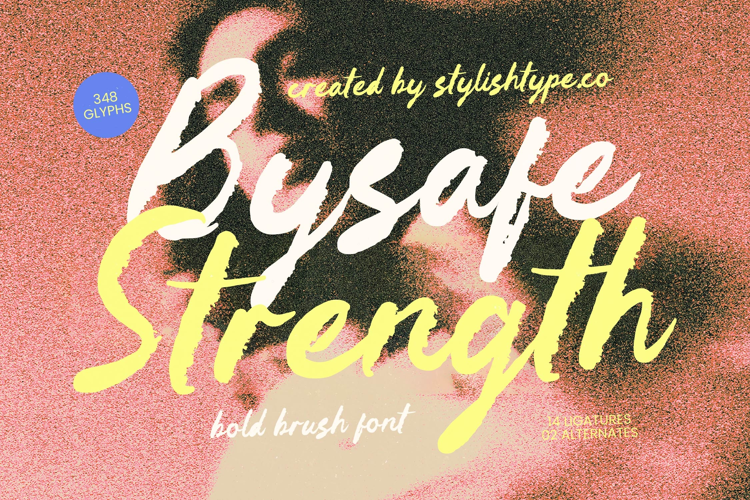 Bysafe Strength - Bold Brush Font