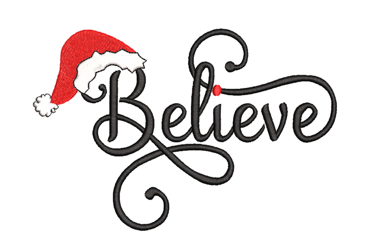 Believe in Christmas. Xmas Machine Embroidery Design.