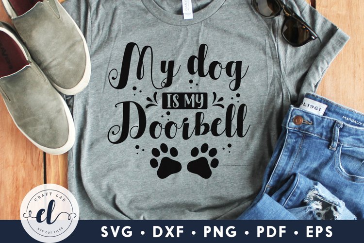 My Dog Is My Doorbell, Dog sign SVG, Dog SVG DXF PNG EPS PDF example image 1