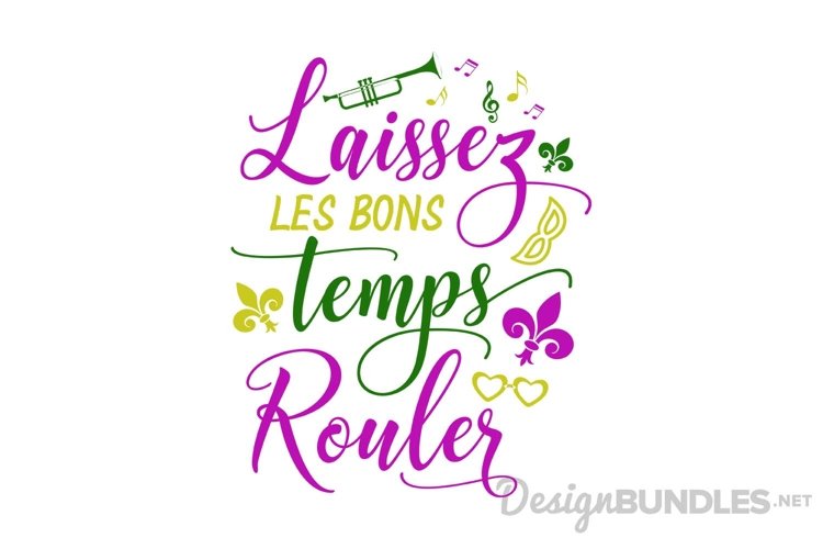 LAISSEZ LES BONS TEMPS ROULER 