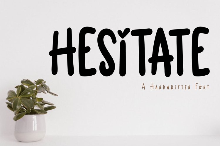 Hesitate example image 1
