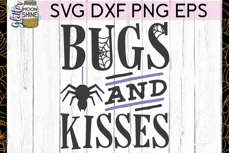 Bugs   Kisses SVG DXF PNG EPS Cutting Files
