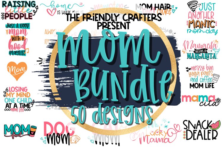 Mom Bundle! - 50 Mom Cut Files! example image 1