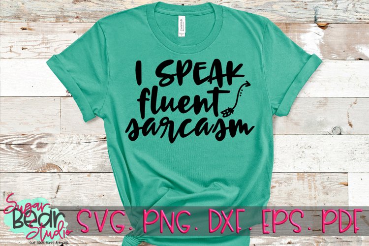 Fluent in Sarcasm - A Funny SVG example image 1