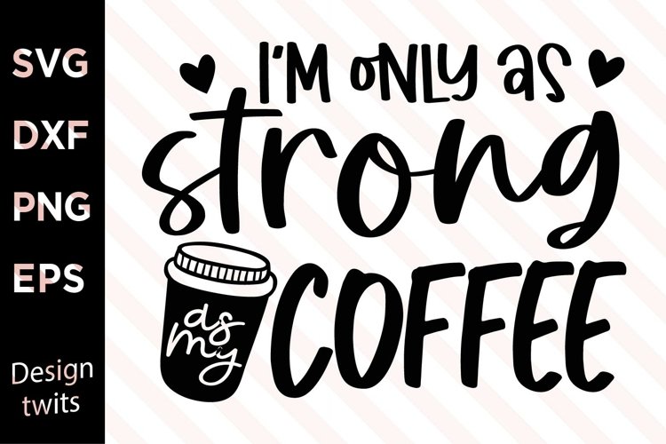 Funny Coffee Svg Image 2