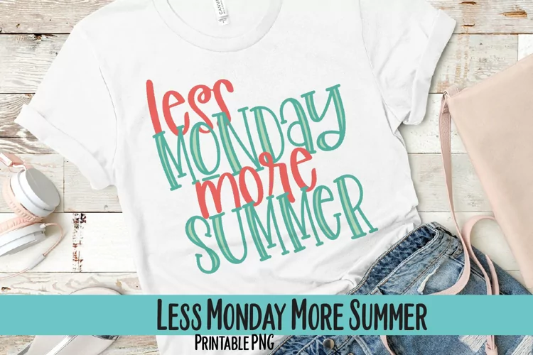 Less Monday More Summer Sublimation PNG