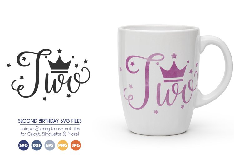 Second Birthday SVG Cut Files
