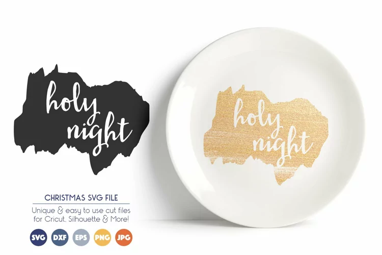 Holy Night - Christmas SVG Cutting Files
