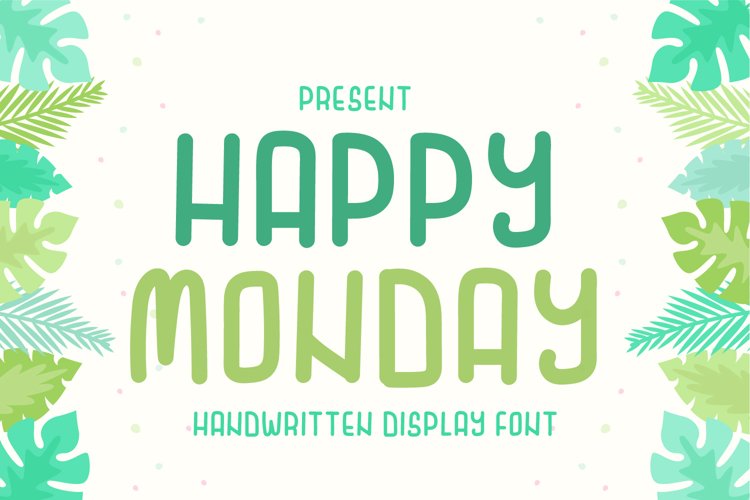 Happy Monday example image 1