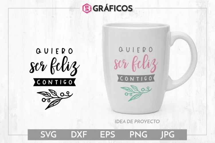Quiero ser feliz contigo SVG - Diseño San Valentín