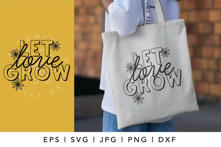 Let Love Grow hand drawn daisy flower SVG, kindness design
