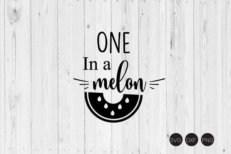 One In A Melon SVG