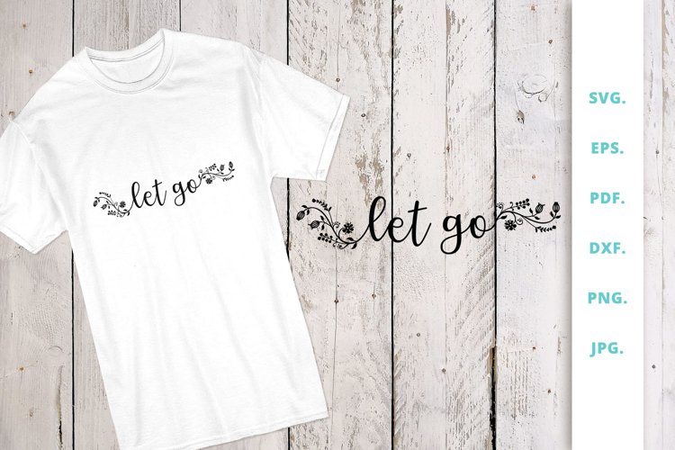 Let go