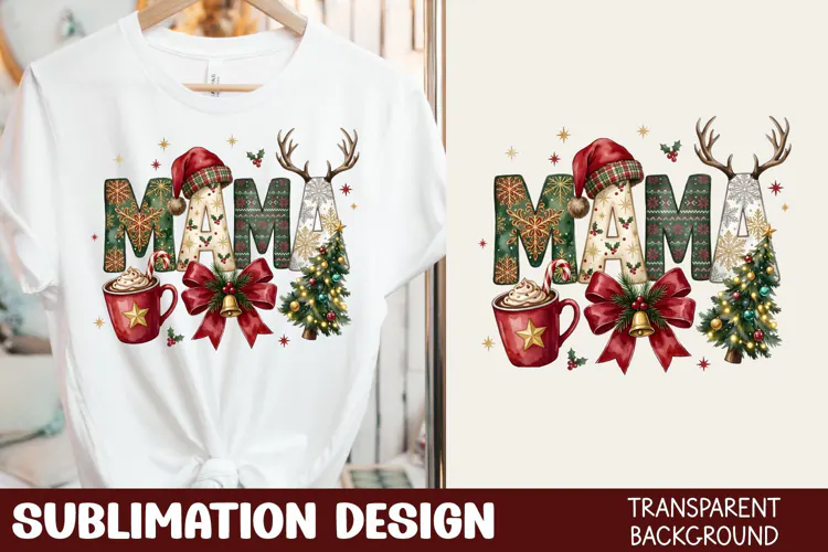 Mama Christmas Tshirt Sublimation