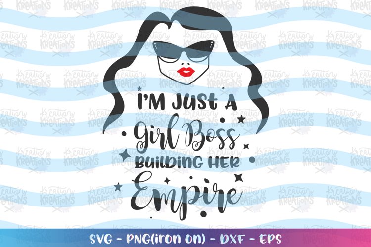 Girls-im just a girl boss empire svg