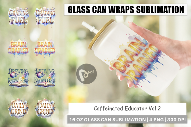 Caffeinated Educator Glass Can