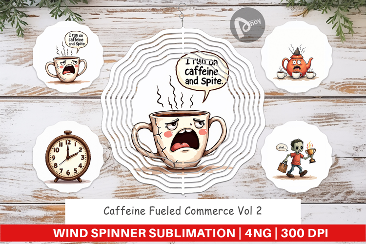 Caffeine Fueled Commerce Wind Spinner