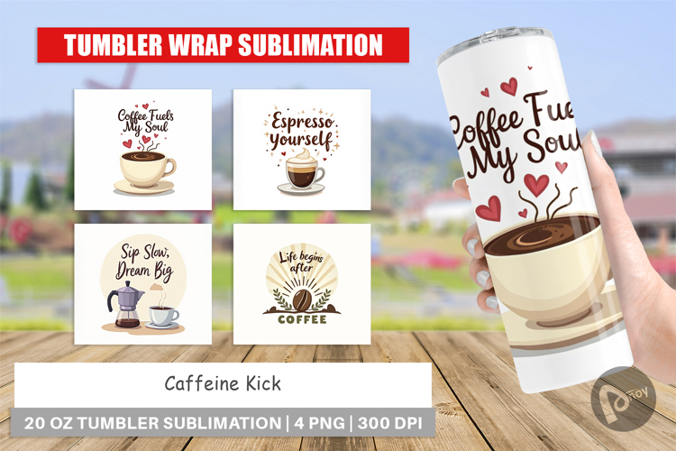 Tumbler Caffeine Kick Quotes