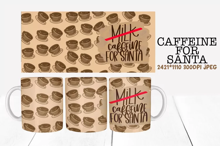 Mug Sublimation Wrap Caffeine For Santa Funny Design