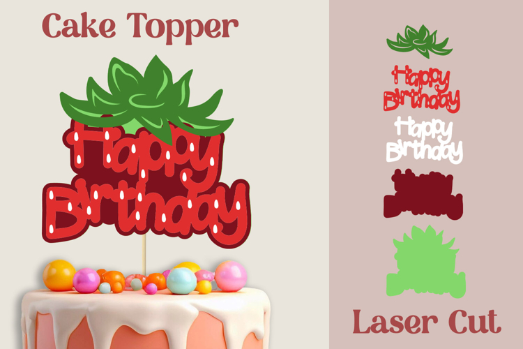 Happy Birthday cake topper svg, 3d layered strawberry decor