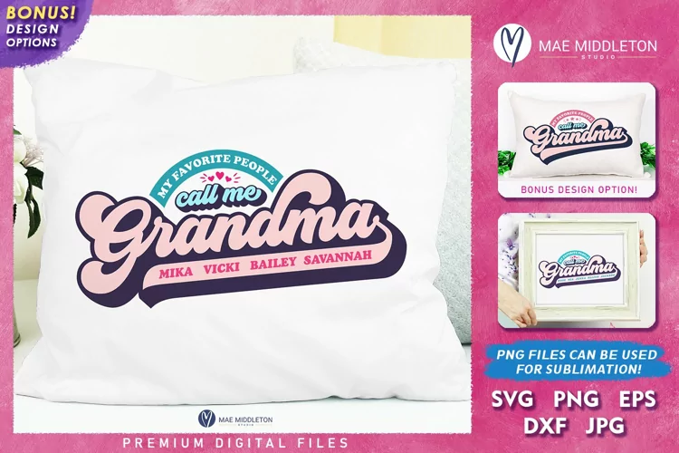 Call Me Grandma | Proud Grandmother SVG