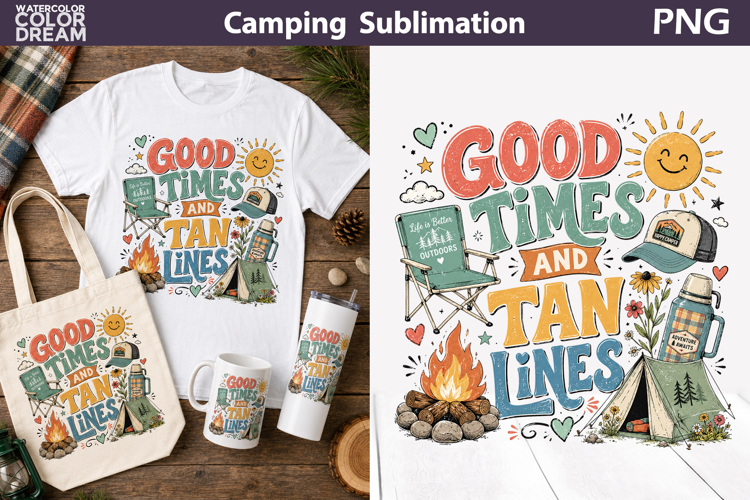 Camping Quote Sublimation | Good Times And Tan Lines example image 1