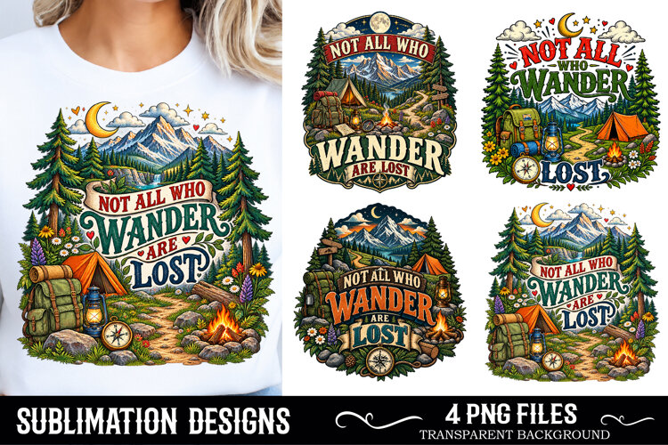 Camping Quote Sublimation , Not All Who Wander Are Lost example image 1