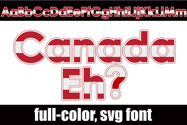 Canada Eh? Color Font