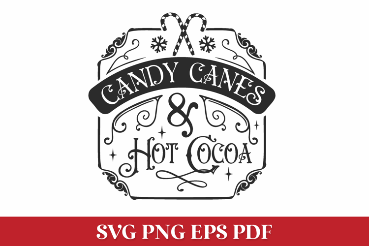 Candy Canes & Hot Cocoa Farmhouse Christmas SVG Quote