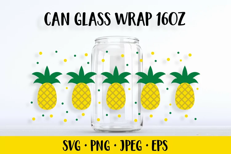 Pineapple can glass wrap SVG. Summer libbey glass can